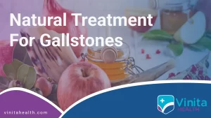 Natural Treatment for Gallstones